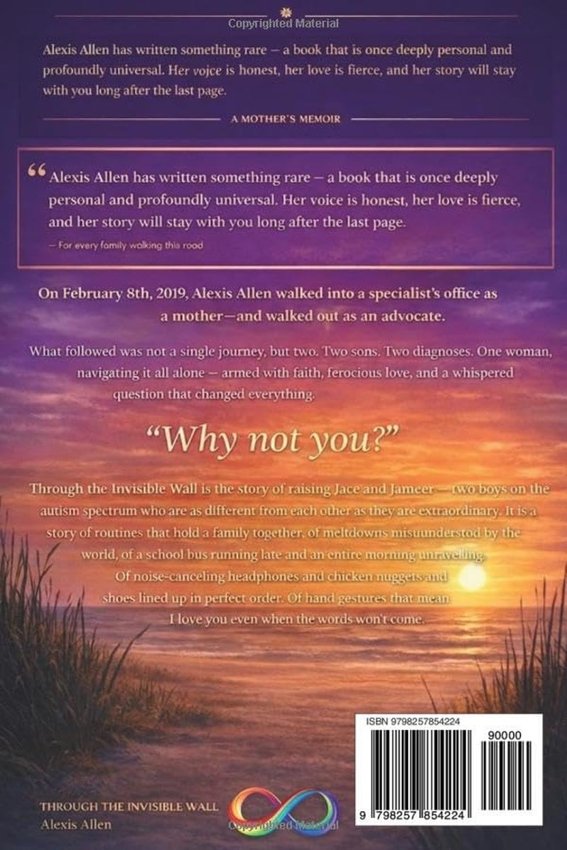 Through The Invisible Wall: A Mother’s Memoir