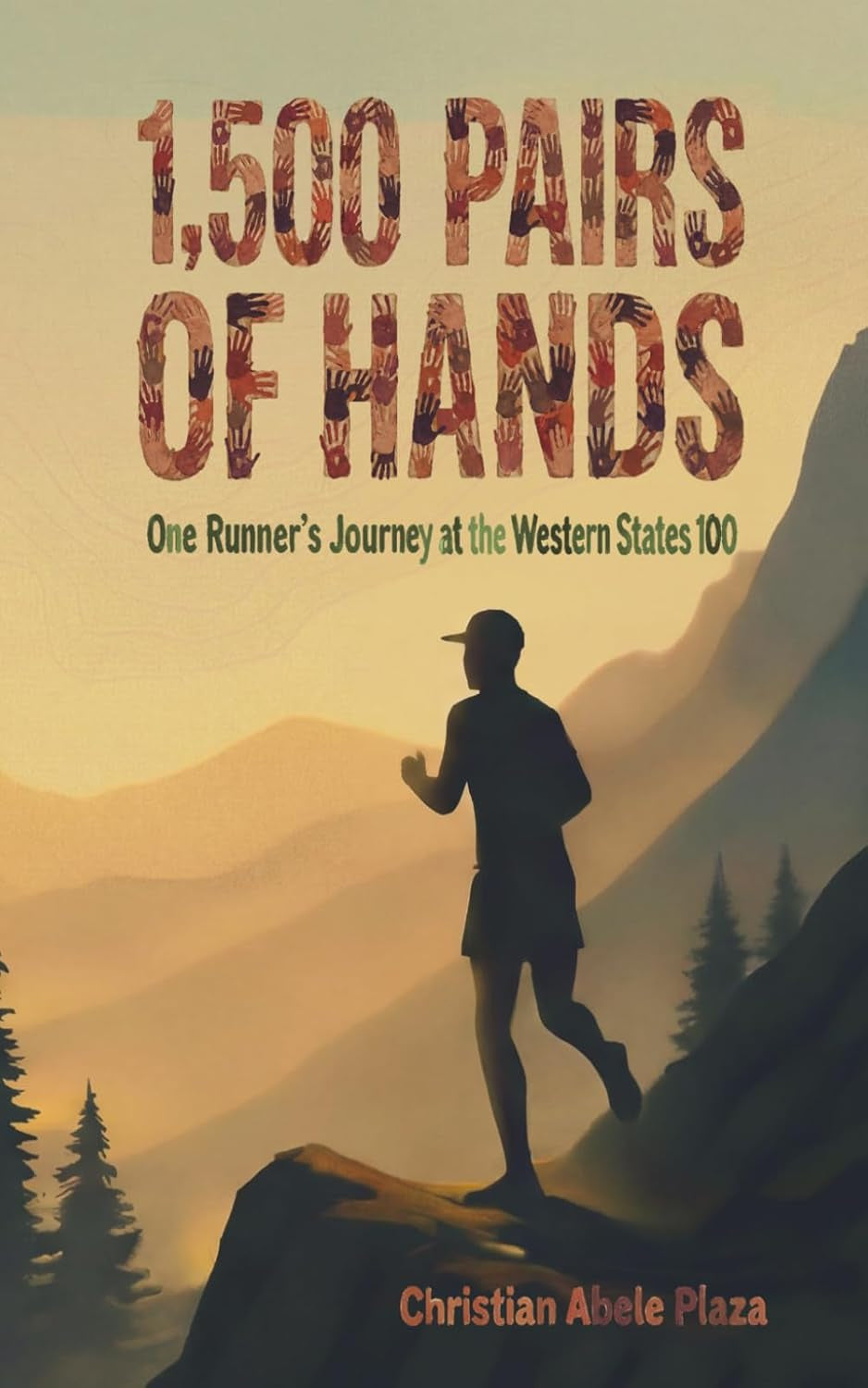 1,500 Pairs of Hands: One Runner’s Journey at the Western States 100