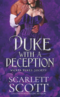 Duke with a Deception (Wicked Dukes Society)
