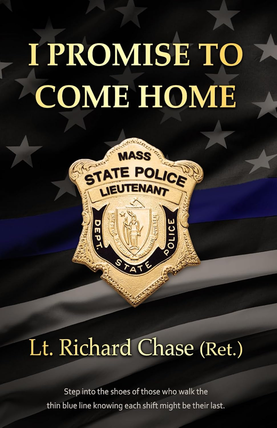 I Promise To Come Home