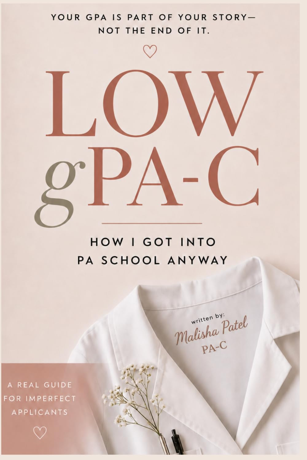 Low gPA-C: From a Low GPA to a PA-C