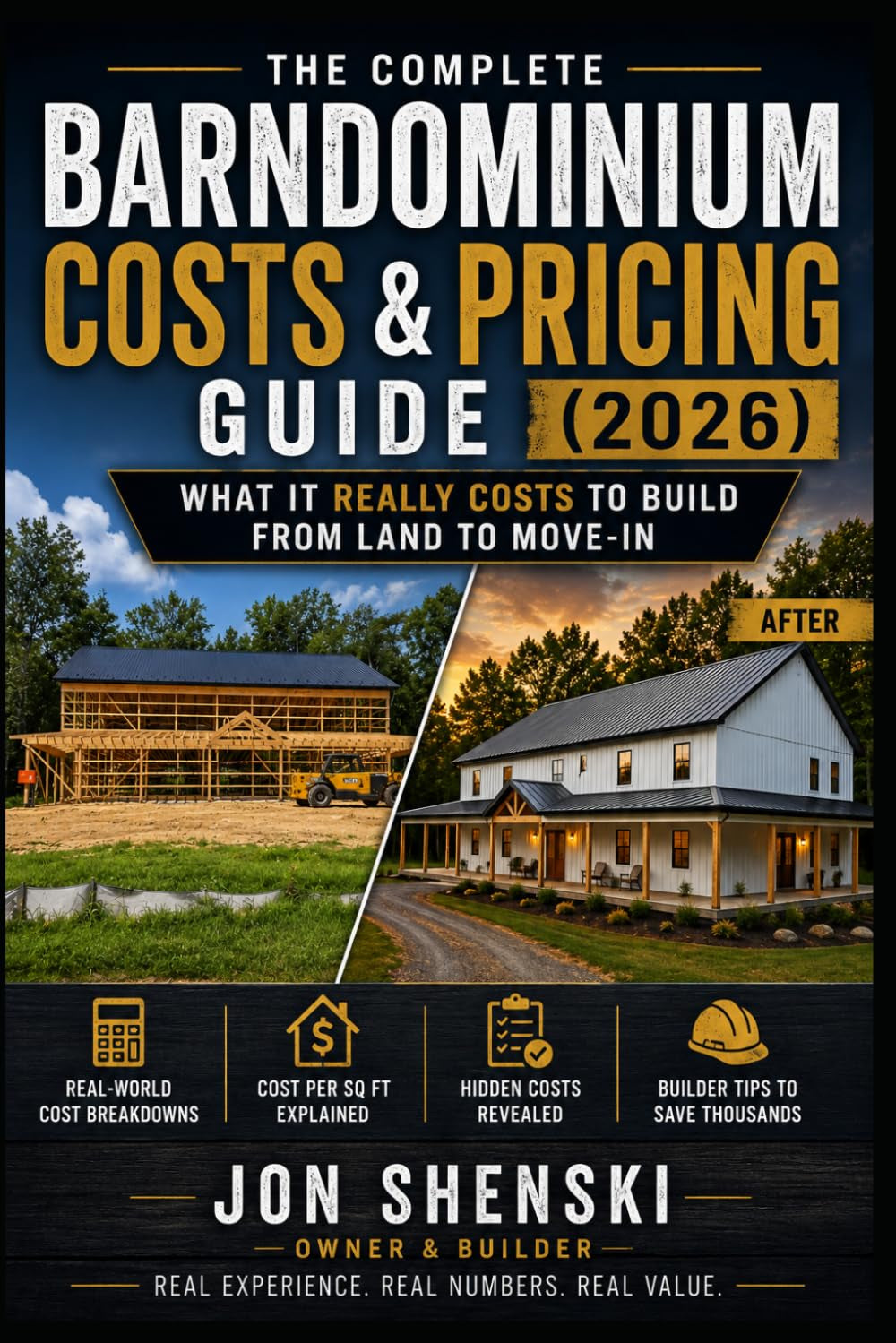 The Complete Barndominium Costs & Pricing Guide (2026): What It Really Costs to Build from Land to Move-In