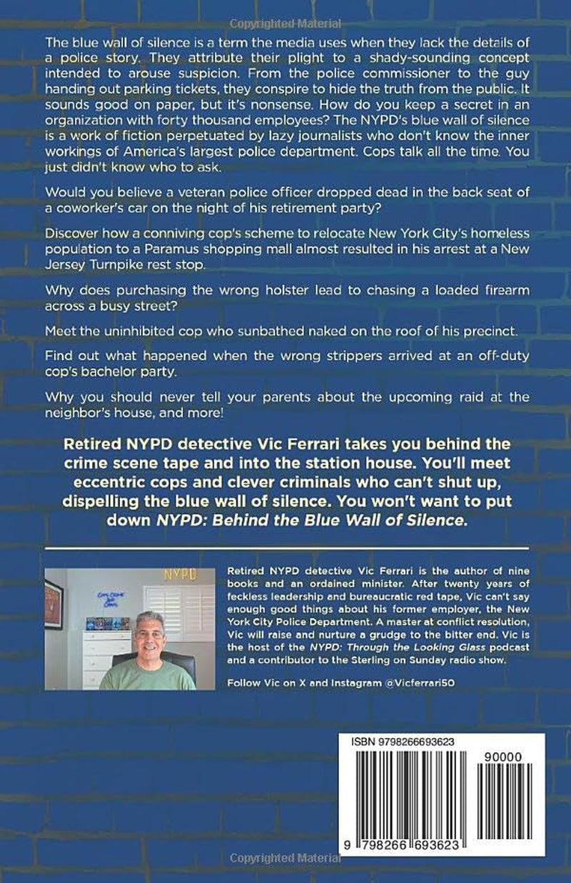 NYPD: Behind The Blue Wall Of Silence (Tell All NYPD Books)
