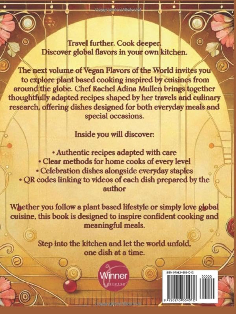 Vegan Flavors of The World: A Deeper Journey: Plant-Based Dishes Inspired by Global Traditions: Volume 2