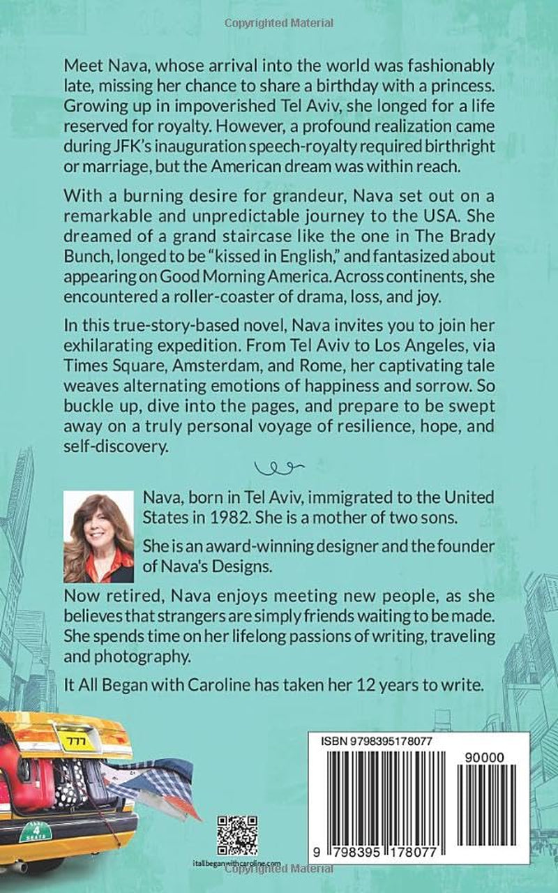 It All Began with Caroline: A True Story by Nava Writz Bogaard