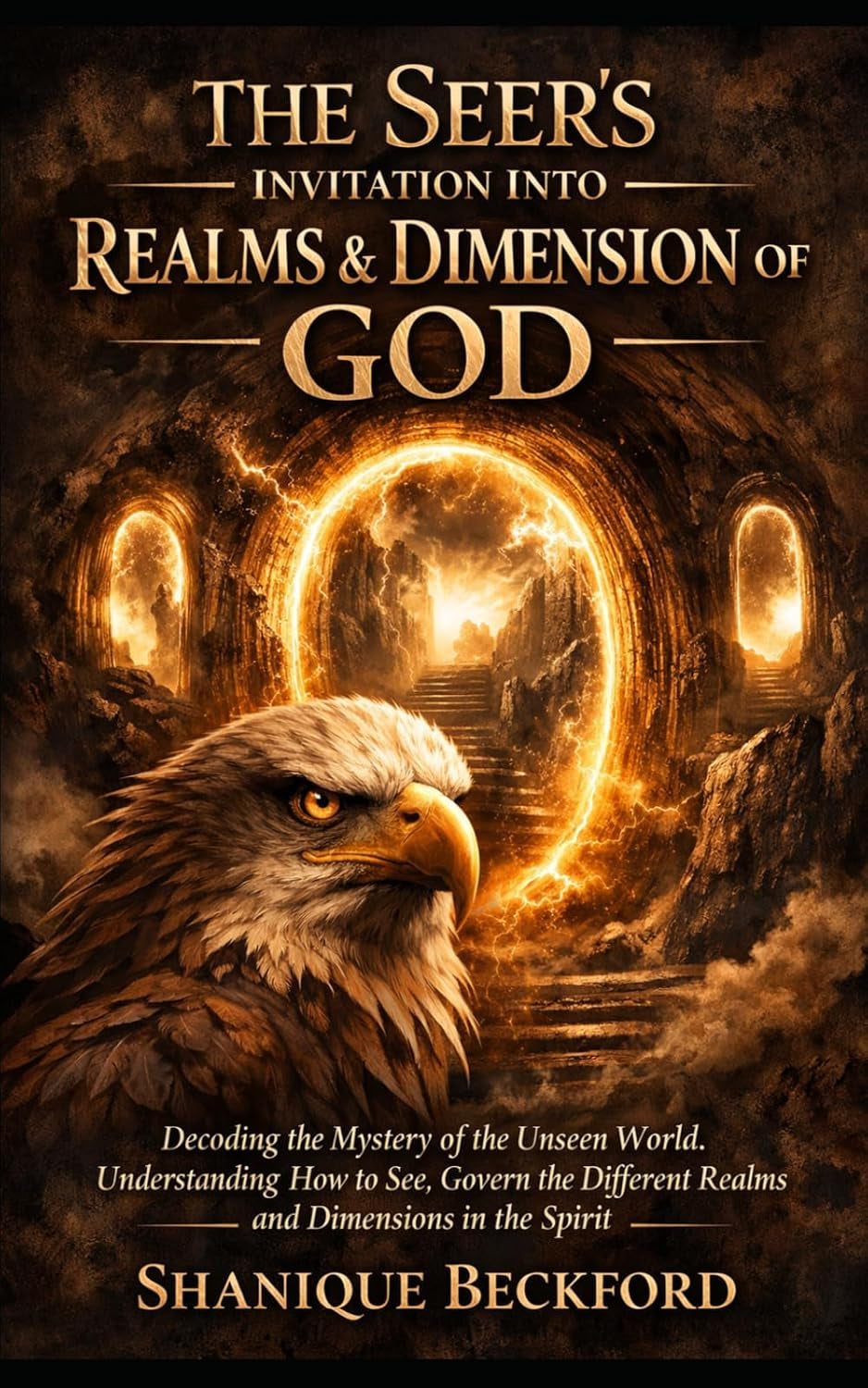 The Seer’s Invitation into Realms and Dimensions of God