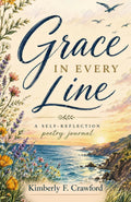 Grace in Every Line: A Christian Self-Reflection Poetry Journal
