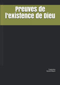 Preuves de l'existence de Dieu (French Edition)