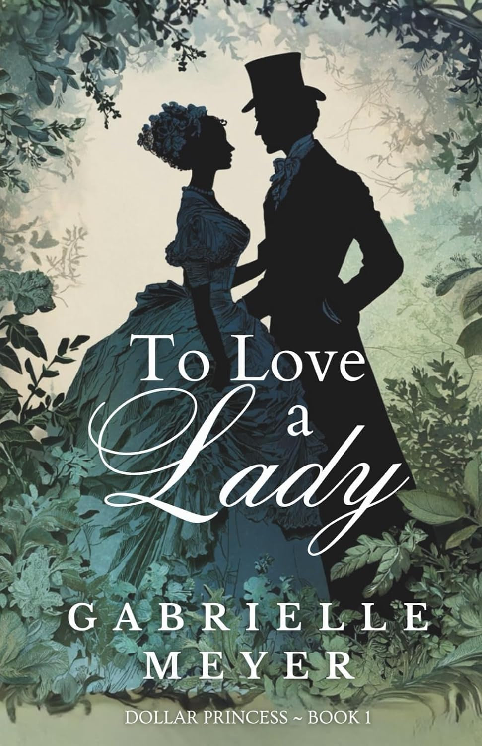 To Love a Lady (Dollar Princess Series)