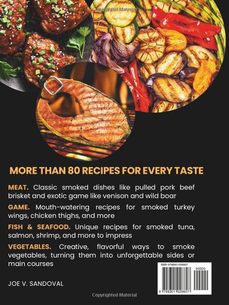 Smoking Meat Cookbook: Delicious, Mouth-Watering Recipes, Current Tips, and Secrets of Grilling and BBQ in Juicy Marinades From Classic to Exotic ... seafood: from grilling and frying to canning)