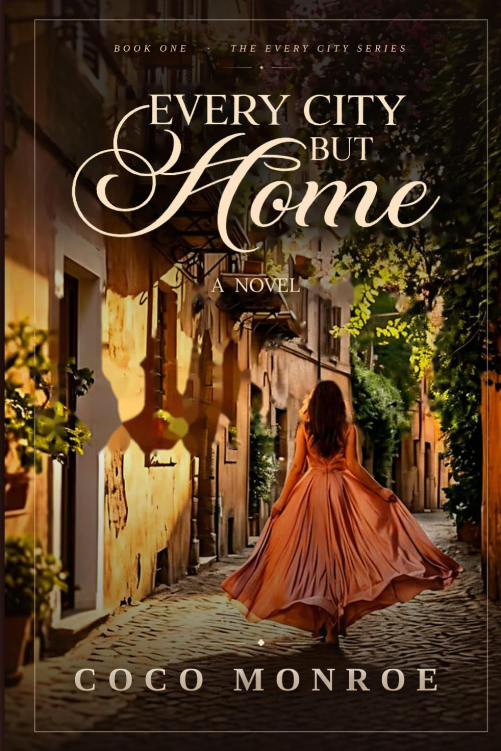 Every City but Home (Every City Series)