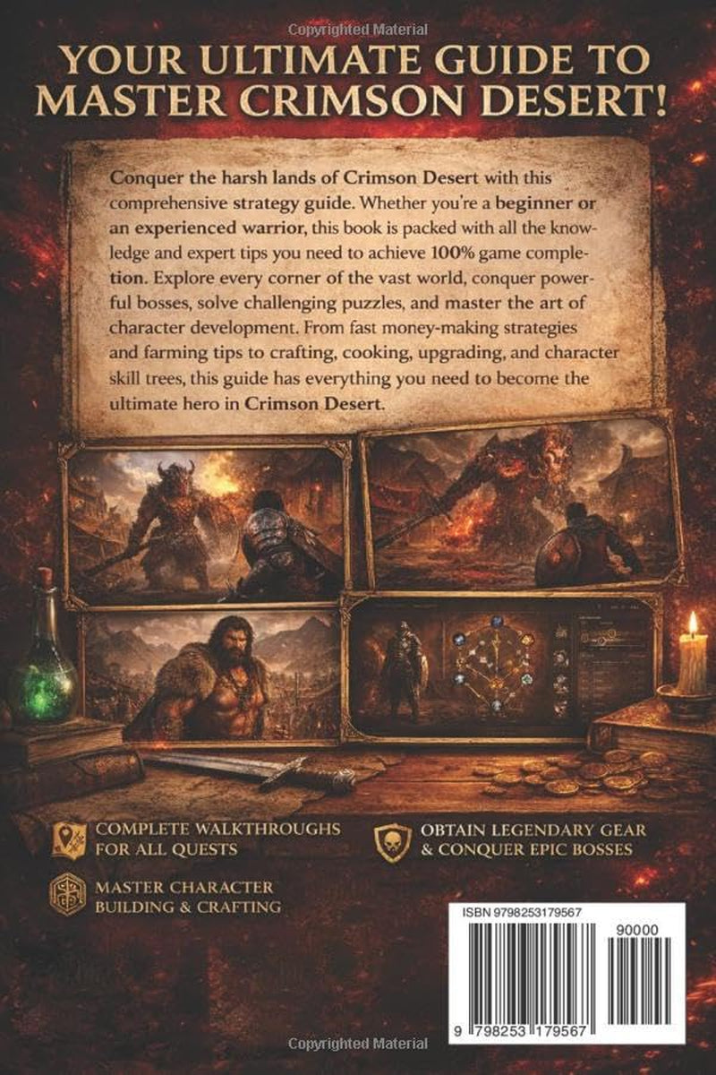 Crimson Desert The Complete Official Strategy Guide & Walkthrough: Main Story, Puzzles & Abyss, Bosses, Crafting/Cooking/Research, 100% Completion Secrets & Hidden Collectibles (2026 Full Editioin)
