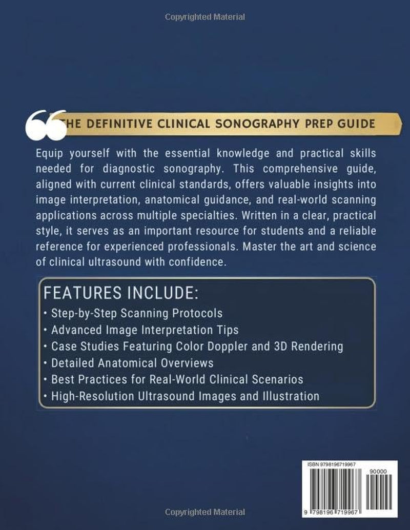 Diagnostic Sonography in Clinical Practice: Ultrasound Techniques, Image Interpretation, Anatomical Guidance, and Real-World Scanning Applications