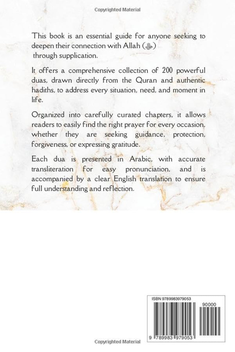 200 Duas: A Complete Collection for Every Aspect of Life | from Quran and authentic Hadiths | Dua book for Spiritual Strength, Healing, Blessings, and ... Needs (Islamic Books for Kids and Beginners)