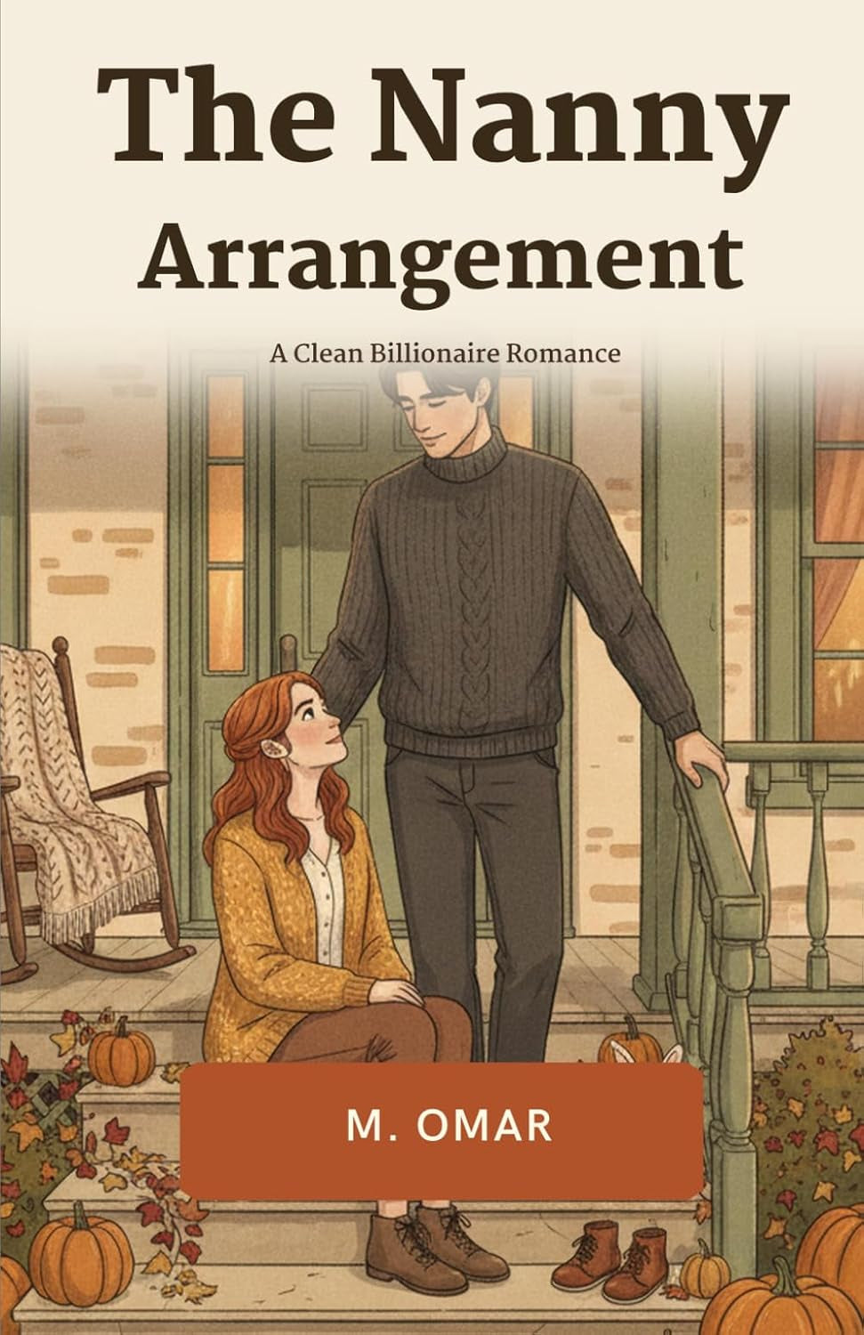 The Nanny Arrangement: A Clean Billionaire Romance