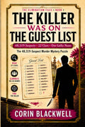 The Killer Was On The Guest List: The 48,319-Suspect Murder Mystery Puzzle