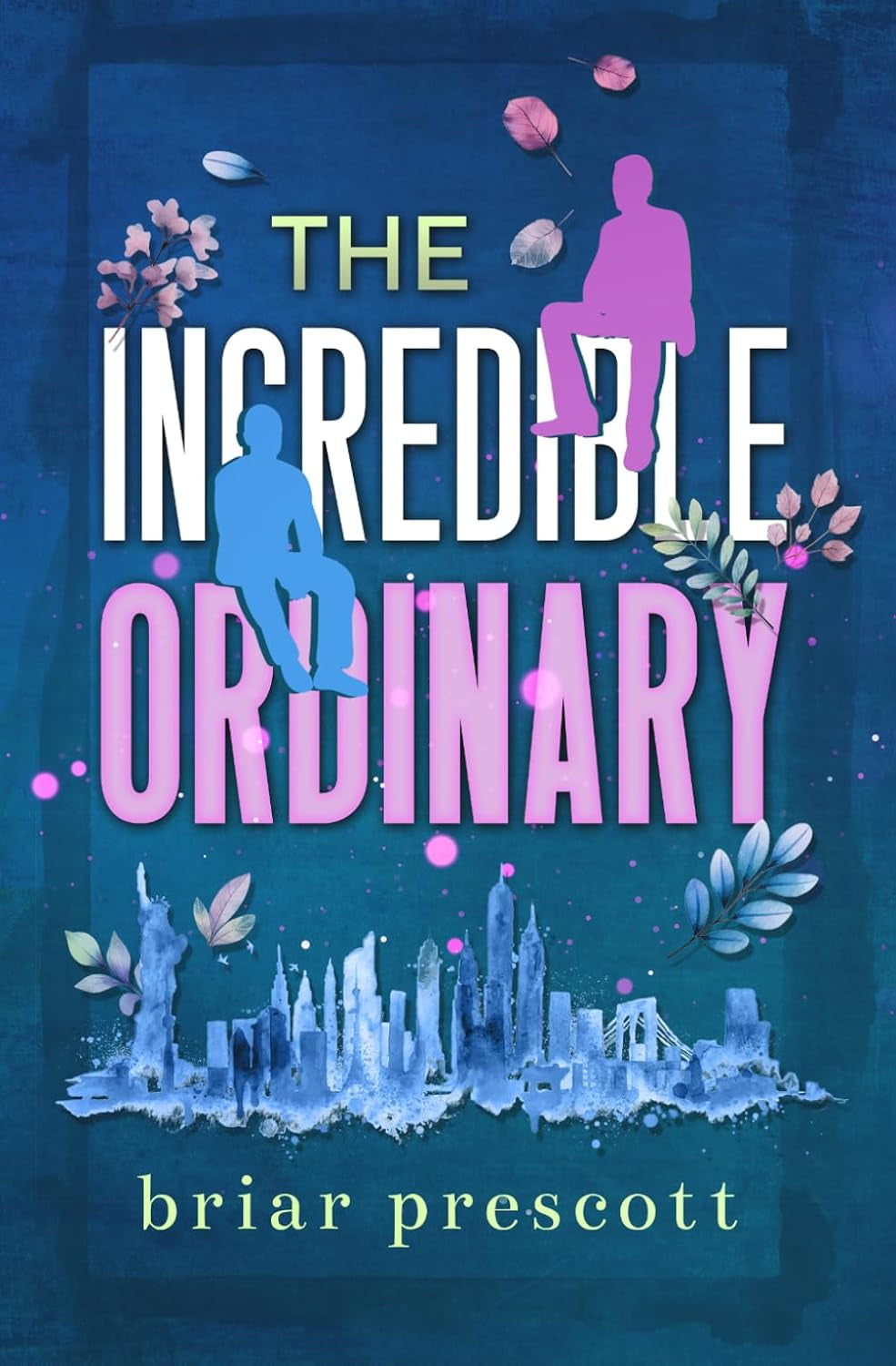 The Incredible Ordinary: Special Edition