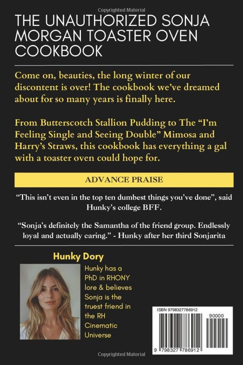 Let's Get Toasted: Unauthorized Sonja Morgan Toaster Oven Cookbook