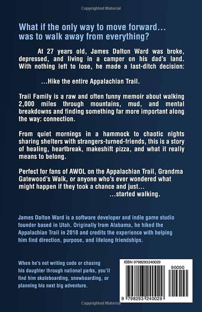 Trail Family: A Journey of Friendship and Transformation on the Appalachian Trail: A True Story of 2,000 Miles, Unexpected Friendships, and Finding Hope in the Wilderness