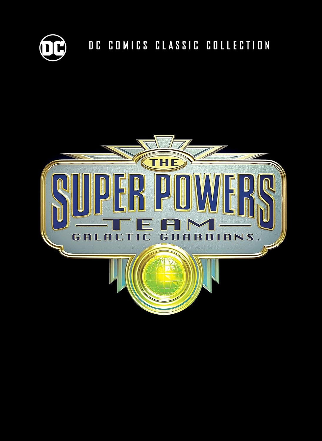 Super Friends: The Super Powers Team: Galactic Guardians (Repackaged/DVD)