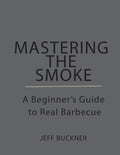Mastering the Smoke: The How to for Beginners