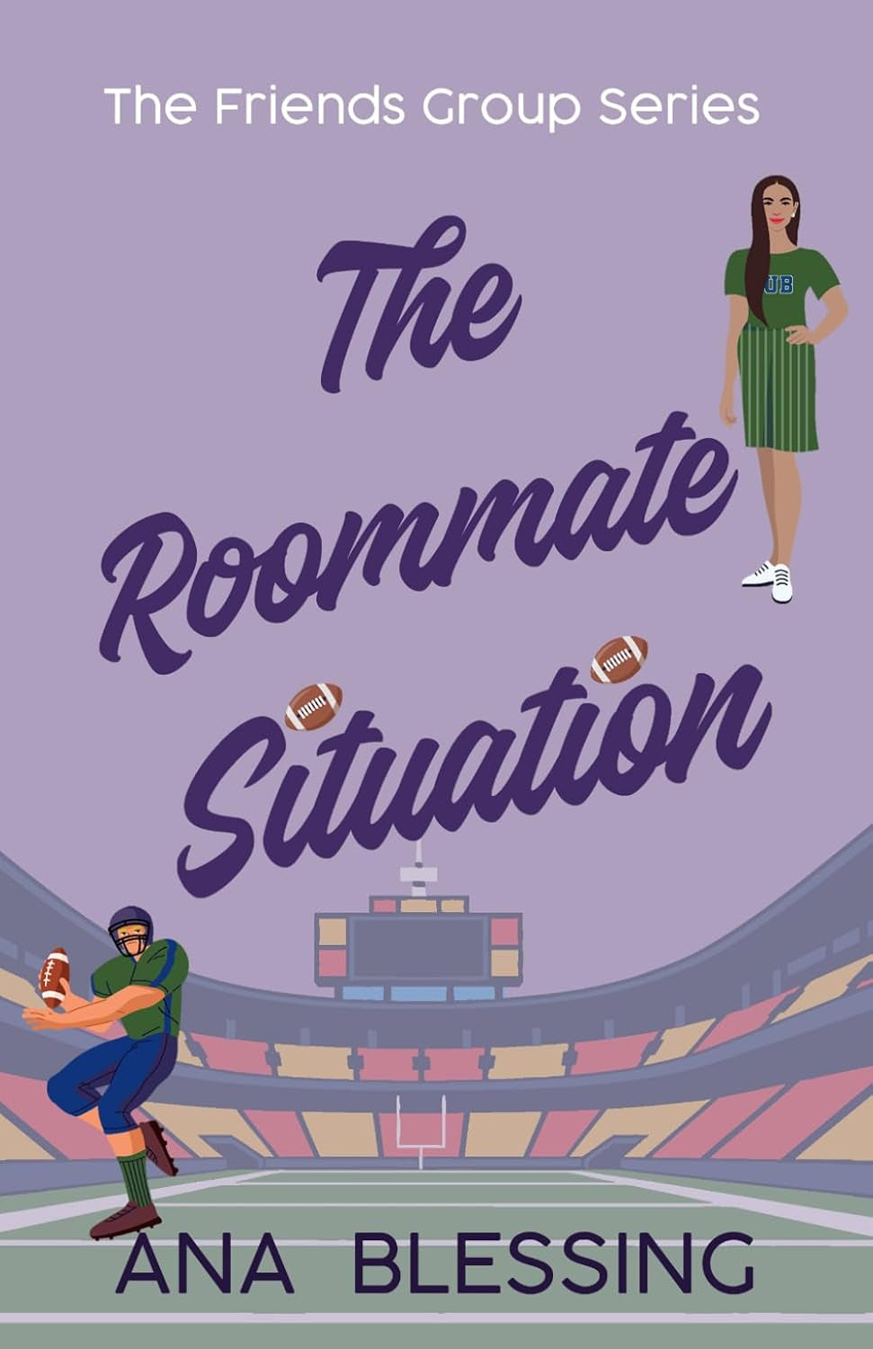 The Roommate Situation: The Friends Group Series Book 3