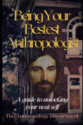 Being Your Bestest Anthropologist: A Guide to Unlocking Your Neat Self