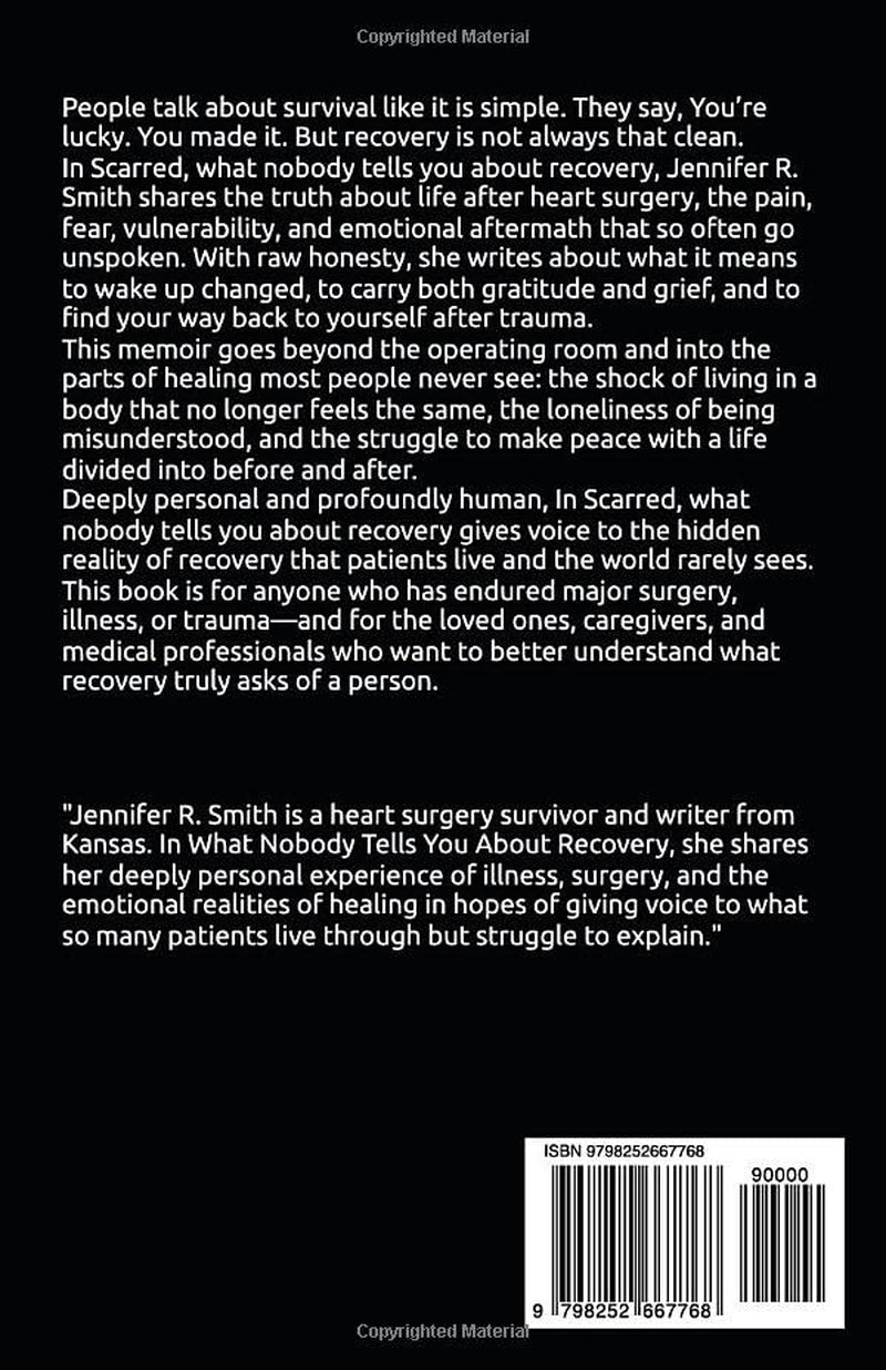Scarred: "What nobody tells you about recovery"