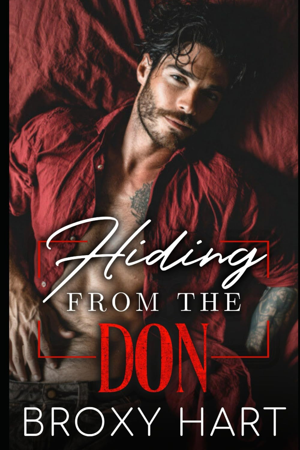 Hiding from the Don: A Forced Proximity Single Mother Mafia Romance