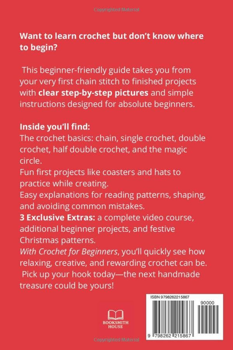 CROCHET FOR BEGINNERS:: Quick & Easy Crochet Guide to Learn Fast and Create Beautiful Projects