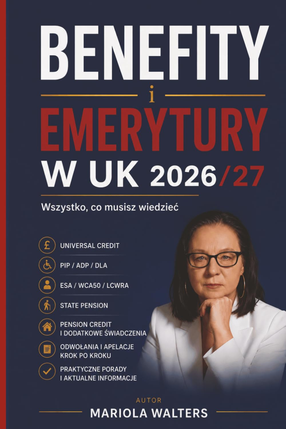 BENEFITY I EMERYTURY W UK 2026-2027: Wszystko, Co Musisz Wiedzieć (Polish Edition)