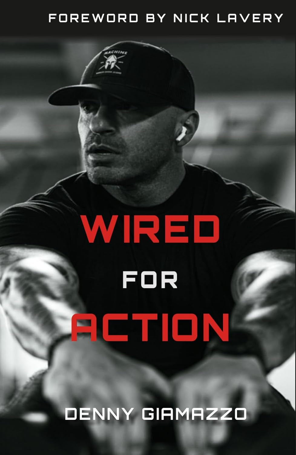 Wired for Action: TRAUMA. WAR. RESILIENCE.