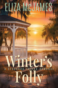 Winter's Folly: A Single Dad, Second Chance, Small-Town Beach Romance (Seabrook Island Romances)