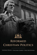 Reformed Christian Politics