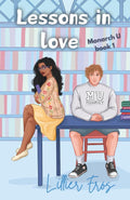 Lessons in Love (Monarch U Series)