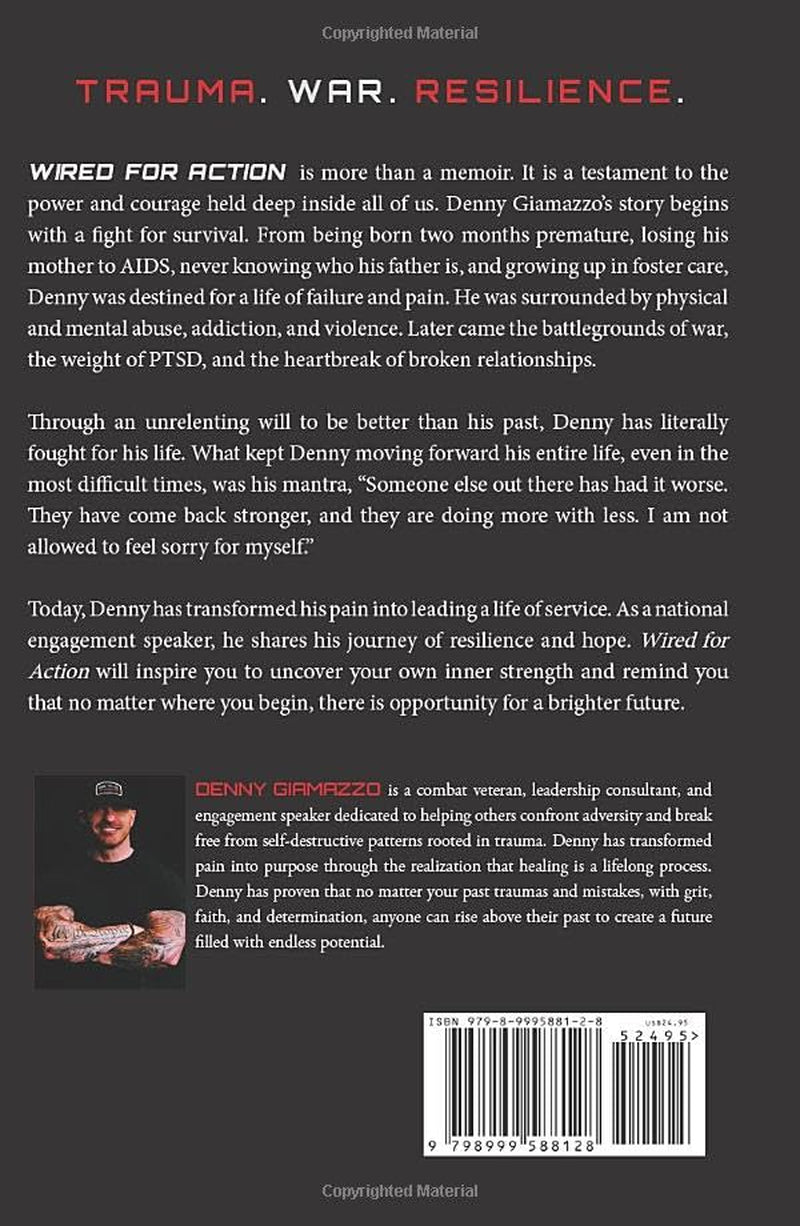 Wired for Action: TRAUMA. WAR. RESILIENCE.
