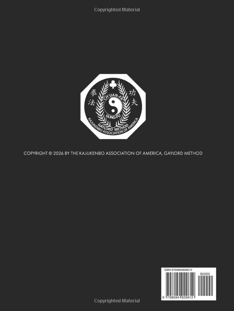 Kajukenbo Gaylord Method: History, Principles, and Evolution: 2026 Revised Edition