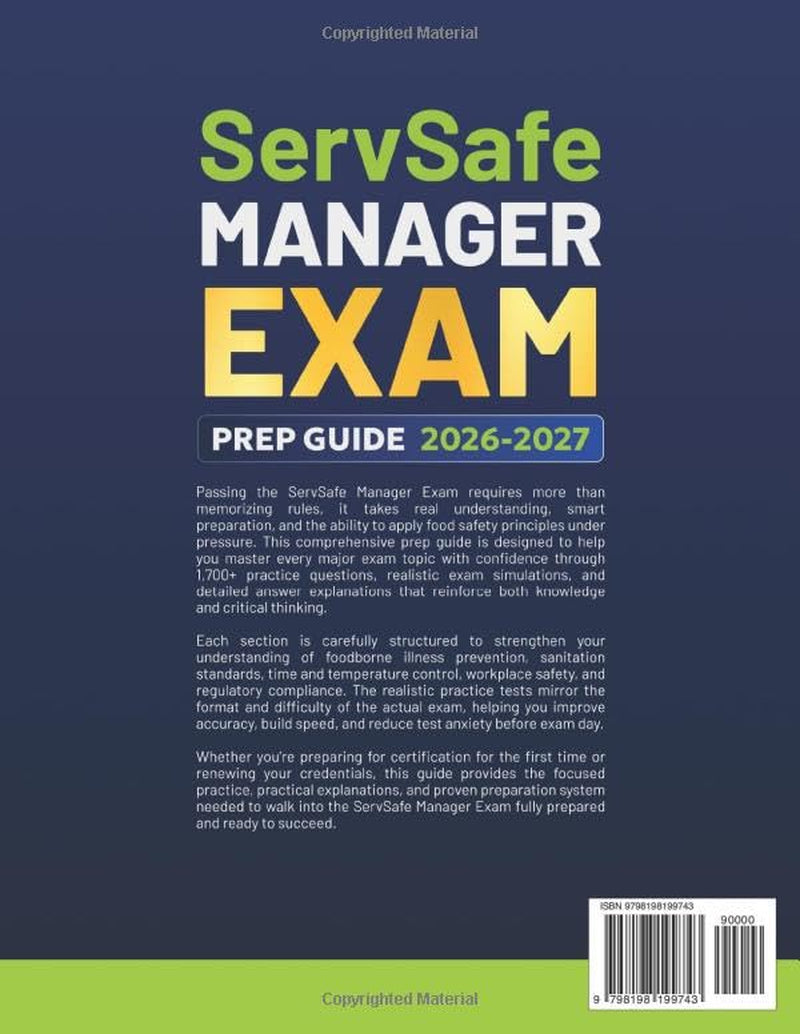 ServSafe Manager Exam Prep Guide 2026-2027: 1700+ Practice Test, Realistic Simulation, Detailed Answer Explanations, Master the Exam with confidence