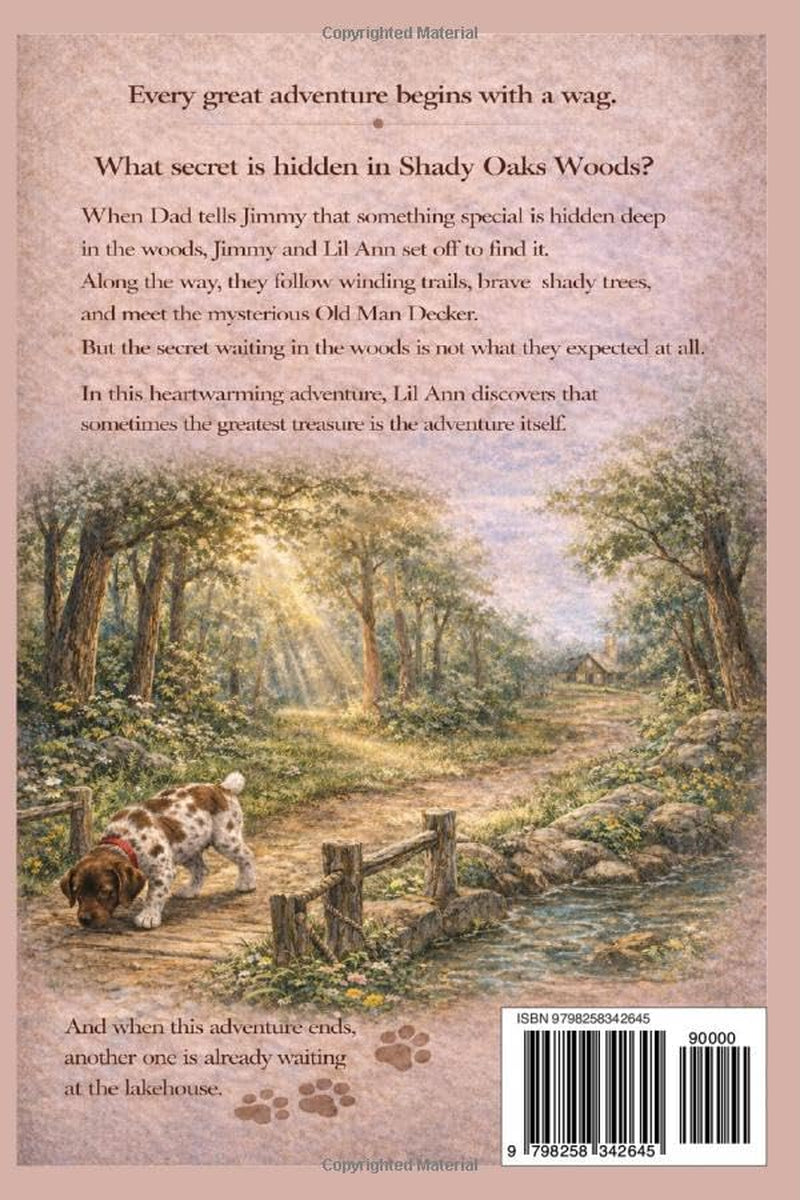 Lil Ann's Puppy Tails: Book Three: Lil Ann and the Secret of Shady Oaks Woods