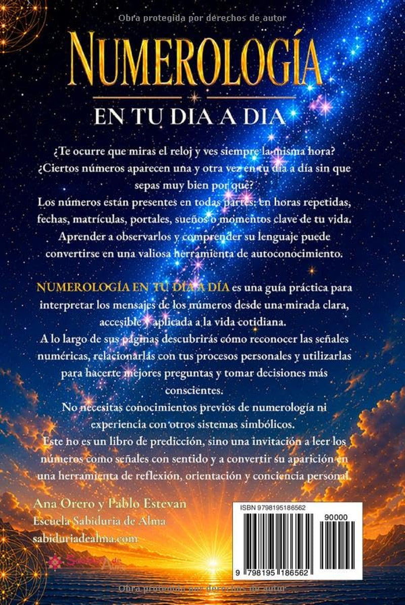 Numerología en tu Día a Día: Guía práctica para interpretar los mensajes de los Números y del Tarot como oráculo de tu día a día, con preguntas y claves de autoconocimiento (Spanish Edition)