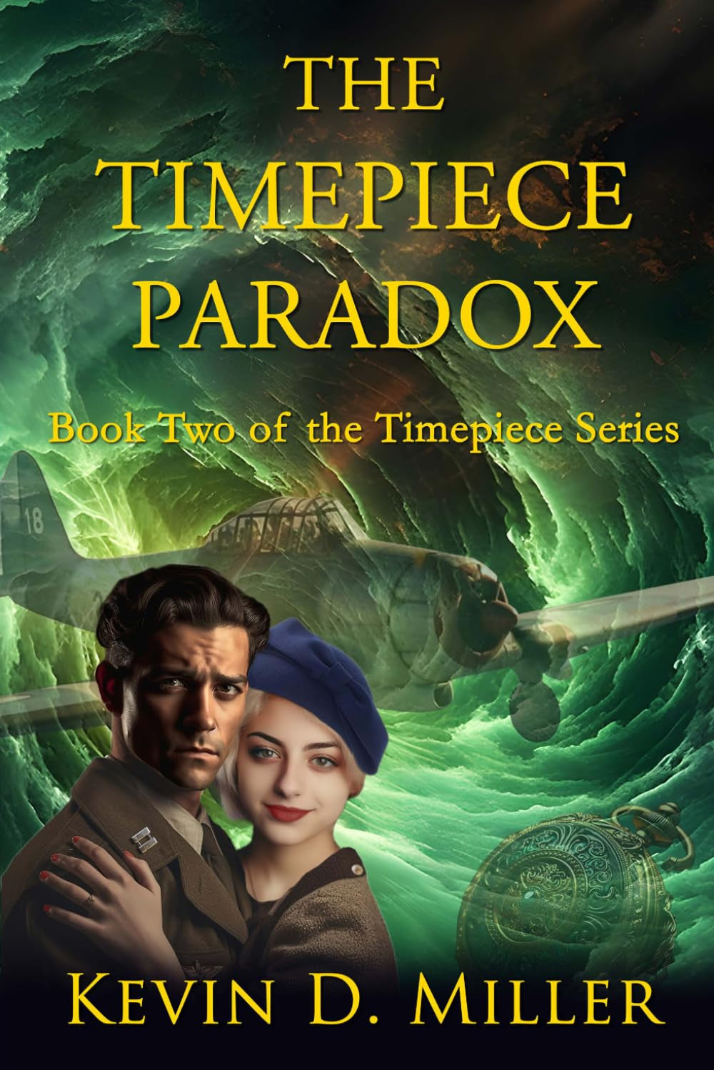 The Timepiece Paradox: Book Two of the Timepiece Series