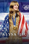 Alysa Liu: On Her Own Terms