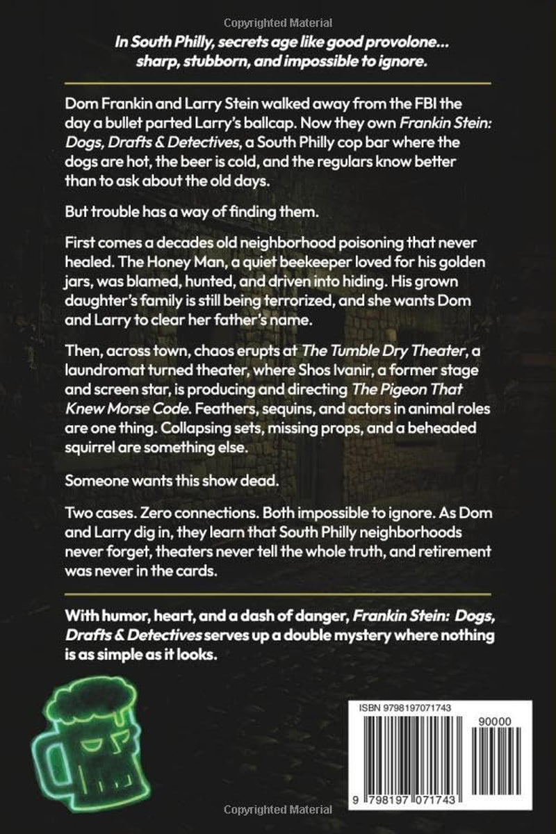 Frankin Stein: Dogs, Drafts & Detectives