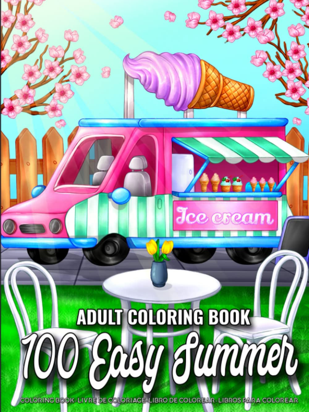 100 Easy Summer: Adult Coloring Book for Women Featuring Easy and Large Designs Summer Coloring Pages Perfect Coloring Books for Adults Relaxation
