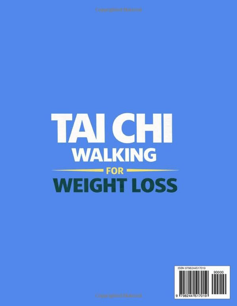 Tai Chi Walking for Weight Loss Without the Pain After 50: Lose Belly Fat, Protect Your Joints, and Feel Like Yourself Again with a Gentle, Low-Impact Program — No Gym, No Stress