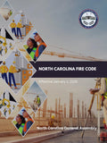 North Carolina Fire Code: Effective January 1, 2025 (North Carolina Building Code Law & Manuals)