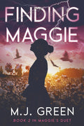 Finding Maggie: Book 2 in Maggie's Duet