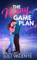 The Nanny Game Plan: An age gap hockey romance (That Steamy Hockey Romance)