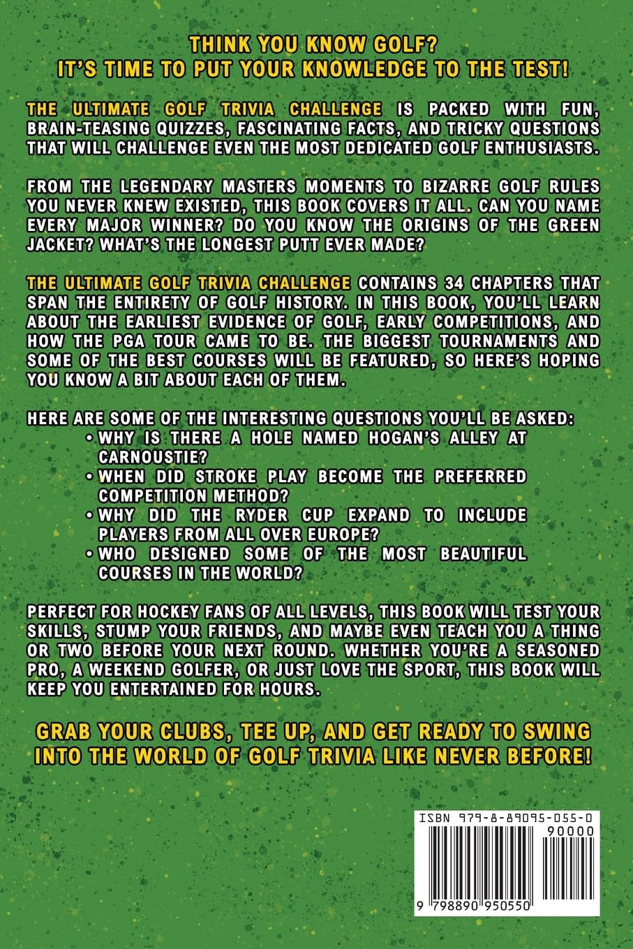 The Ultimate Golf Trivia Challenge: Over 600 Quiz Questions for Die-Hard Golf Fans