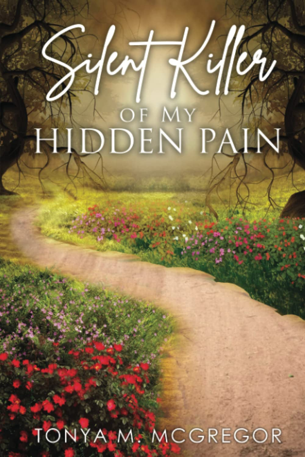 Silent Killer of My Hidden Pain